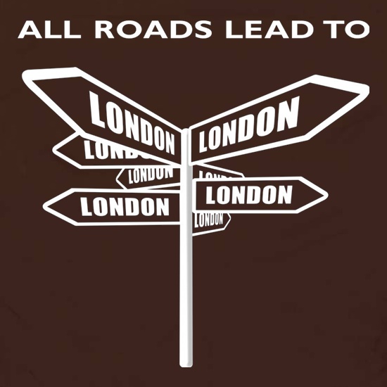 All roads lead to London?